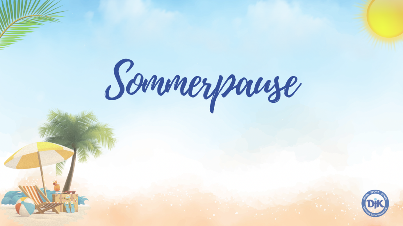 Sommerpause 2024